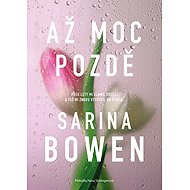 Až moc pozdě - Bowen Sarina
