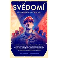 Conscience - Who wants peace, prepares for war - Pavlína Saudková