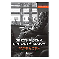 Jesus and other swear words - Martin C. Putna