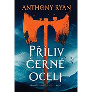 A tide of black steel - Anthony Ryan