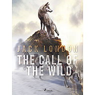 The Call of the Wild - Jack London