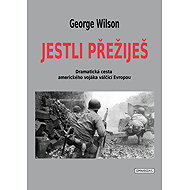 If you survive - George D. Wilson