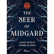The Seer of Midgard - Anne-Marie Vedso Olesen