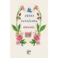 Koukol - Zoska Papuzanka