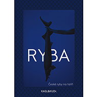 Ryba: české ryby na talíři - David Kateřiňák