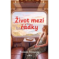 Život mezi řádky - Roisin Meaney