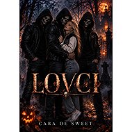 Lovci  - Cara DeSweet
