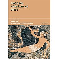 Úvod do křesťanské etiky - 