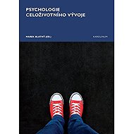 Psychologie celoživotního vývoje - 