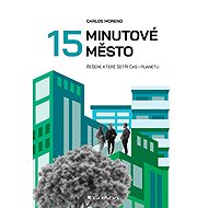 15-minute city - Moreno Carlos