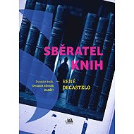Sběratel knih - Decastelo René