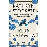 Klub Kalamita - Kathryn Stockett