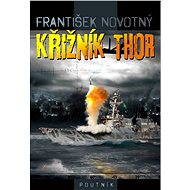 Křižník Thor - František Novotný