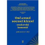 Občanské soudní řízení - soudcovský komentář - Jaromír Jirsa