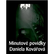 Minutové povídky - Daniela Kovářová