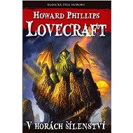 V horách šílenství - Howard Phillips Lovecraft