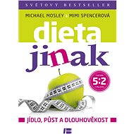 Dieta jinak - Michael Mosley