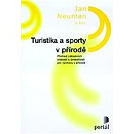 Turistika a sporty v přírodě - Jan Neuman