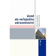 Úvod do veřejného zdravotnictví - Hana Janečková