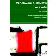 Vzdělávání a školství ve světě - Jan Průcha
