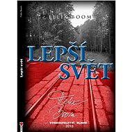 Lepší svět - Felix Boom