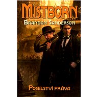 Mistborn: Poselství práva - Brandon Sanderson
