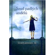 Soud padlých andělů - James Kimmel