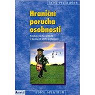 Hraniční porucha osobnosti - Heinz-Peter Röhr