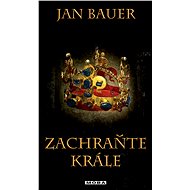 Save the King - Jan Bauer