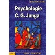 Psychologie C. G. Junga - Jolande Jacobi