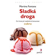 Sladká droga - Martina Fontana