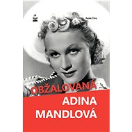 Obžalovaná Adina Mandlová - Radek Žitný