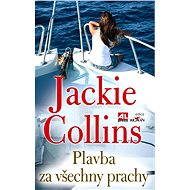 Plavba za všechny prachy - Jackie Collins