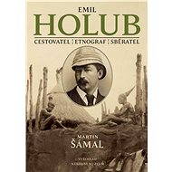 Emil Holub - Martin Šámal