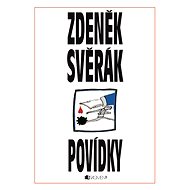 Zdeněk Svěrák – POVÍDKY - Zdeněk Svěrák