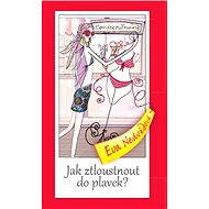 Jak ztloustnout do plavek - Eva Nedvědová