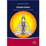 Osobní totem - Eligio Stephen Gallegos