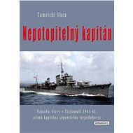Nepotopitelný kapitán - Tameiči Hara