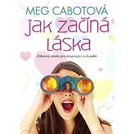 Jak začíná láska - Meg Cabotová