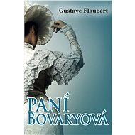 Paní Bovaryová - Gustave Flaubert