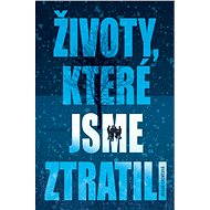 Životy, které jsme ztratili - Megan Crewe