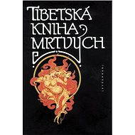 Tibetská kniha mrtvých - bez autora