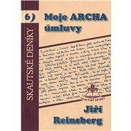 Moje archa úmluvy - Jiří Reinsberg