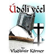 Údolí včel - Vladimír Körner