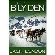 Bílý den - Jack London