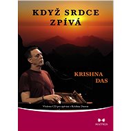 Když srdce zpívá - Krishna Das