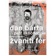 Žvaniti fér - Dan Bárta