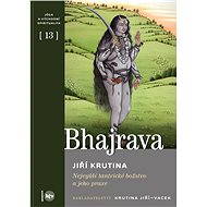 Bhajrava - Jiří Krutina