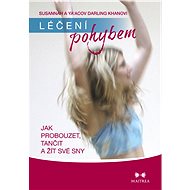 Léčení pohybem - Susannah Darling Khan