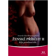 Ženské příběhy II - Lilia Khousnoutdinova